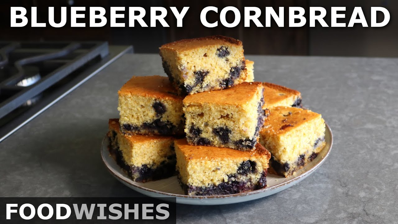 Blueberry Cornbread - How to Make "Blue Bottom" Cornbread - Food Wishes