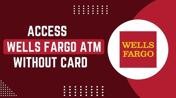 How To Access Wells Fargo ATM Without Card (Quick & Easy) !