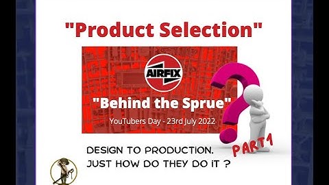 Product Selection - Behind the Sprue