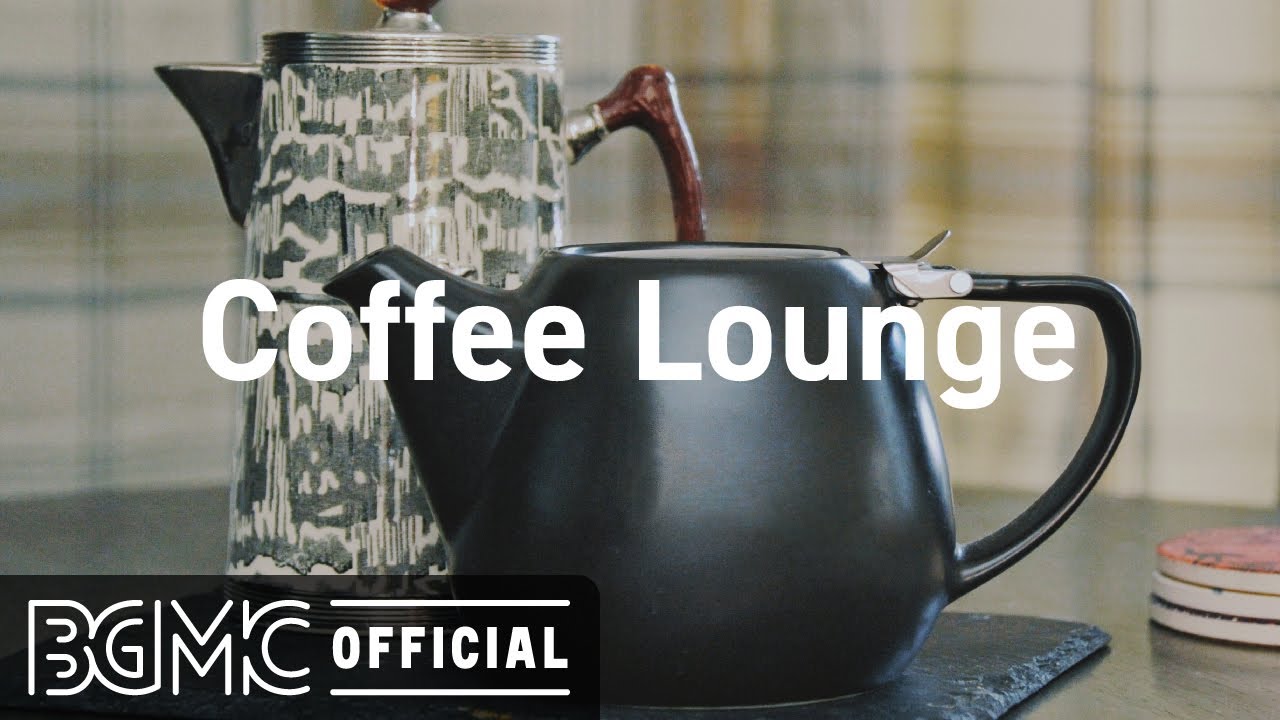 Coffee Lounge: Coffee Shop Hip Hop Jazz - Smooth Jazzhop & Slow Jazz ...