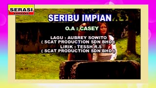 Casey - Seribu Impian KARAOKE