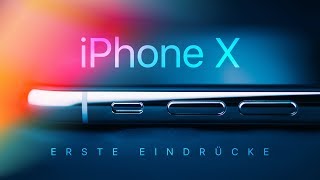 iPhone X Unboxing & Erster Eindruck! (deutsch)