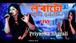 Heavy Handsome | Priyanka Bharali | Live perform