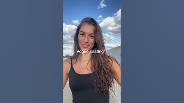 VOGUE Open Casting