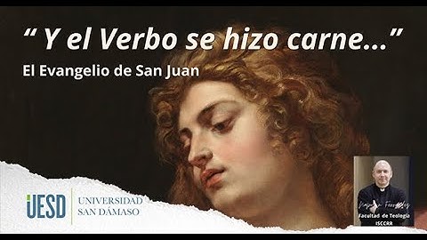 Curso El Evangelio de San Juan - Universidad Abierta | Video Demostración