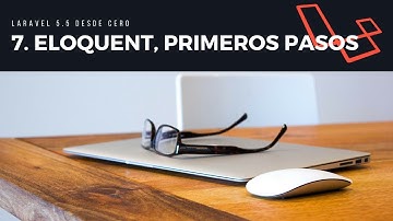 7. Eloquent, primeros pasos