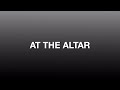 At The Altar - ELEVATION RHYTHM - Lyric Video