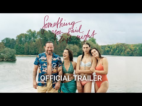 Something You Said Last Night - Official Trailer