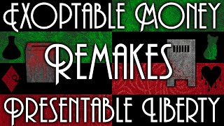 Exoptable Money & Presentable Liberty Remakes - Kickstarter Pitch Video