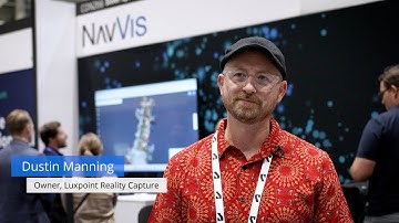 Dustin Manning | Luxpoint Reality Capture on accomplishing double the projects with NavVis tech