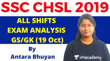 SSC CHSL, All Shifts Detailed Analysis | 19 Oct, 2020 | Unacademy SSC Exams | Antara Bhuyan