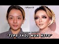 TUTORIAL MAKEUP + TIPS JADI MUA HITS Part1