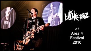 blink-182 - Live at Area 4 Festival [2010]