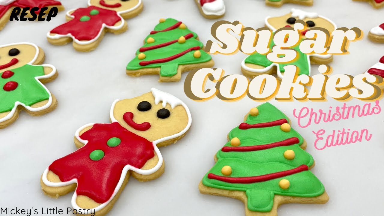Resep Sugar Cookies - Christmas Edition with Royal Icing topping