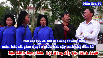 HÁT SLI BẢN SÁC DÂN TỘC NÙNG- HỘI HÁNG ĐẮP LỘC BÌNH XUÂN CANH TÍ P6