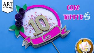 Cake Topper | Shaker card tutorial | DIY Happy Birthday Cake Topper | Cake Topper DIY | @VENTUNOART