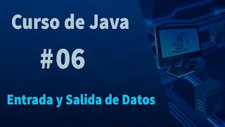 Famous 🔴Java Course #06 - Data Input and Output in Java Wealth