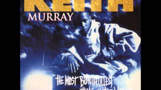 Keith Murray - Take It To The Streetz