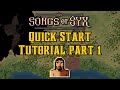 Songs of syx tutorial  part 1  opening moves