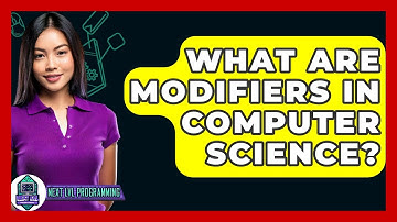 What Are Modifiers In Computer Science? - Next LVL Programming
