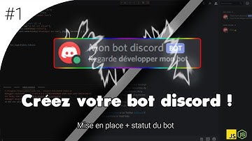 Créez votre propre bot Discord ! #1 - Mise en place + Statut du bot - Discord JS V12 - Javascript