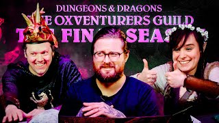 Oxventurers Guild D&D | Prism Break | THE FINAL SEASON | Episode 5
