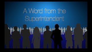 Word from the Superintendent - August 2018