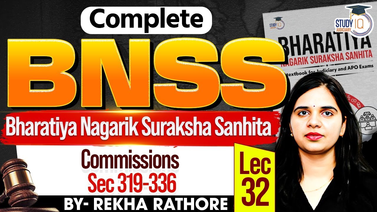 Evidence in Inquiries and Trials | Commissions Sec 319–336 BNSS | Rekha Rathore Ma’am