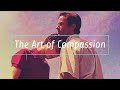 Call Me by Your Name: The Art of Compassion