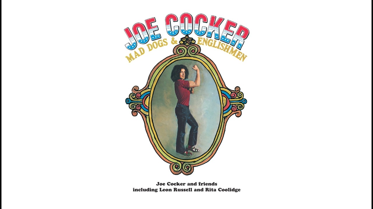 Joe Cocker - Mad Dogs & Englishmen (1971 Concert Film) - YouTube