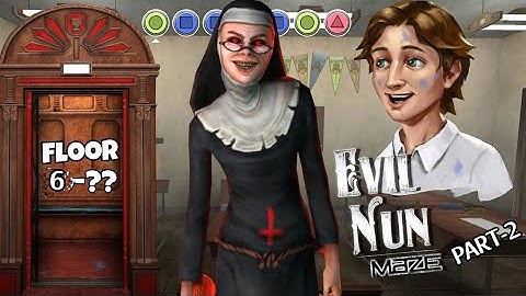 Evil Nun Maze 🌀 Full Gameplay | 10 Levels COMPLETED 🔥 PART 2