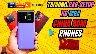 PANO  ANG TAMANG SETUP NG MGA CHINA ROM?, GOOGLE PLAY, DRAWER, KEYBOARD ETC