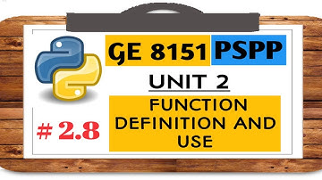 GE 8151 PSPP NOTES - # 2.8 FUNCTION DEFINITION AND USE