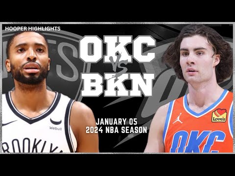 Oklahoma City Thunder vs Brooklyn Nets Full Game Highlights | Jan 5 | 2024 NBA Season