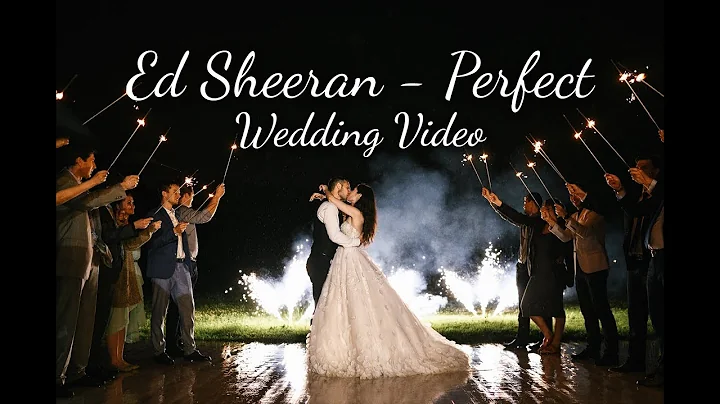 Wedding Video || Perfect - Ed Sheeran