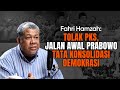 Fahri hamzah tolak pks jalan awal prabowo tata konsolidasi demokrasi