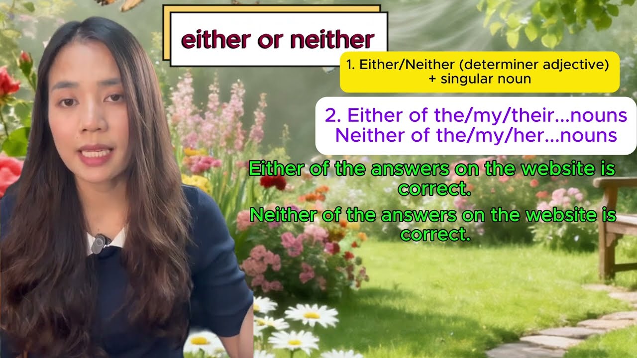 Either နဲ့ Neither ကို သေချာသုံးတတ်ချင်ရင် ကြည့်ပါ