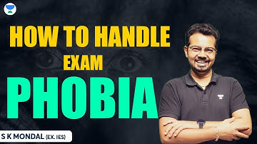 How to Handle Exam PHOBIA || SK Mondal (Ex-IES) || #gate2023 #mechanical #unacademy #skmondal #gate
