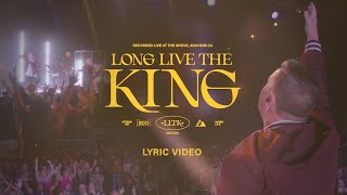 Long Live The King (Lyric Video) | Influence Music & Matt Gilman