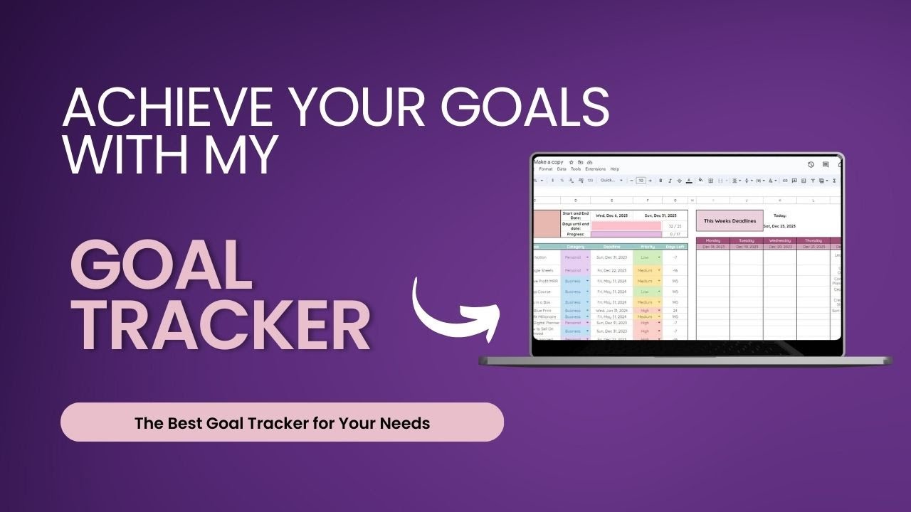 How to use the The Ultimate Goal Tracker made in Google Sheets - YouTube