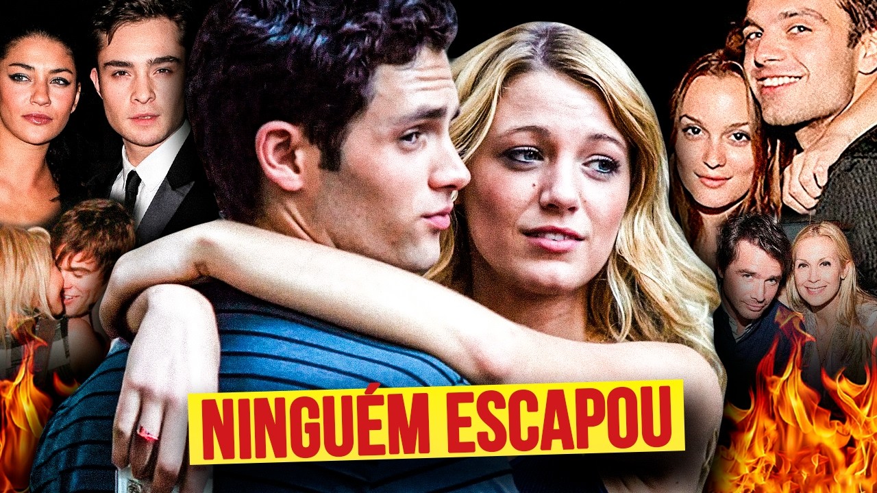 Os namoros POLÊMICOS do elenco de GOSSIP GIRL...