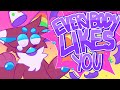 EVERYBODY LIKES YOU AMV 