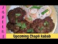 Upcoming recipe  chapli kabab  eid special  jabeens kitchen  daily life