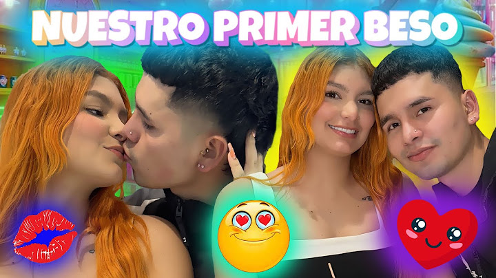 MI PRIMER BESO CON MI NOVIO JONFER (Una seguidora se puso celosa)👩‍❤️‍💋‍👨💋