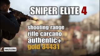 SNIPER ELITE 4 - Shooting range authentic+ 34431 pts | poligono di tiro fucile oro autentico+ screenshot 1