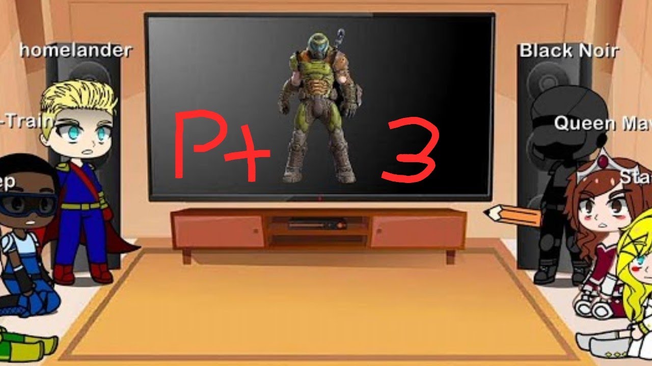 The Seven React To Doom Pt.3 | By LoFi-Jay