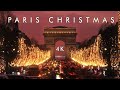 4K Paris Christmas | Noel a Paris