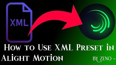 How to Use XML Preset in Alight Motion | Import XML File Step by Step | Alight Motion 2025 #tutorial