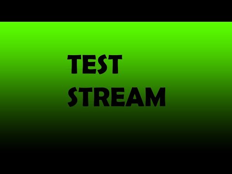 Test Stream - Test Stream