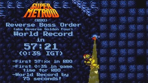 Super Metroid - Reverse Boss Order in 57:21 w/ post game commentary (0:38 IGT)